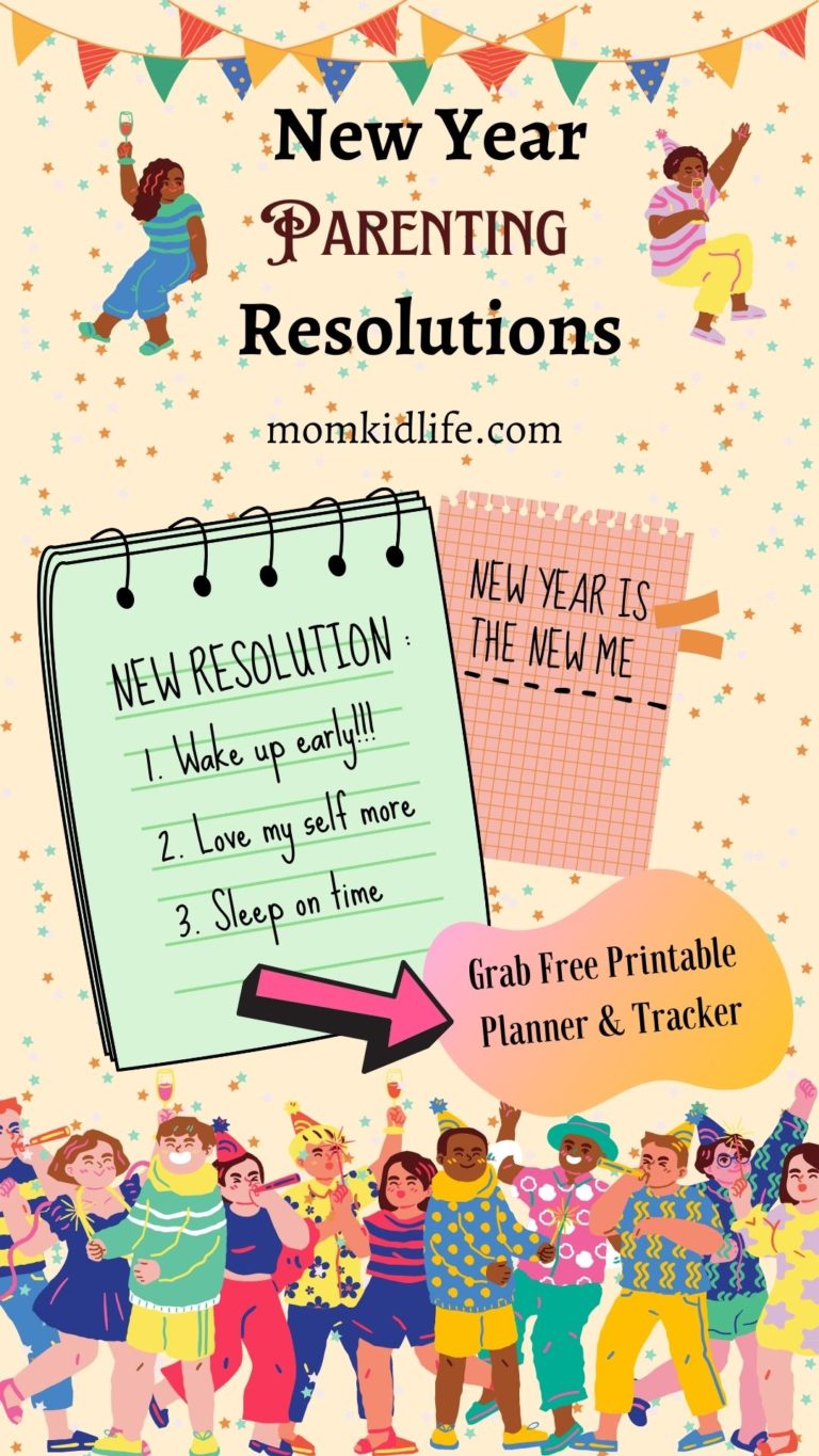 My Top 10 New Year Parenting Resolutions in 2022 - Mom Kid Life